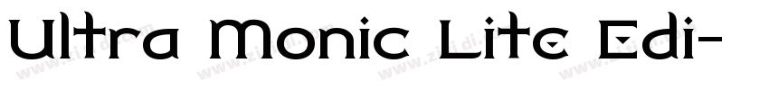 Ultra Monic Lite Edi字体转换
